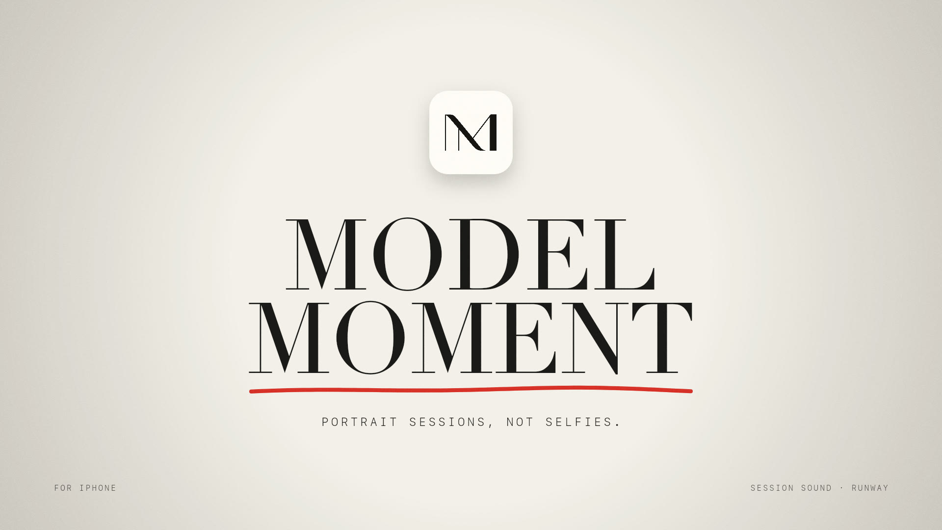 MODEL MOMENT film: a haptic-guided portrait session, the contact sheet, shot review and Selects on iPhone